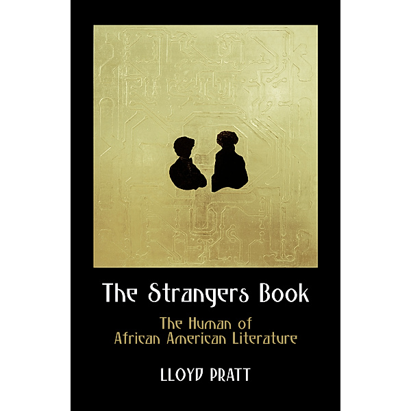 Haney Foundation Series: The Strangers Book, Lloyd Pratt