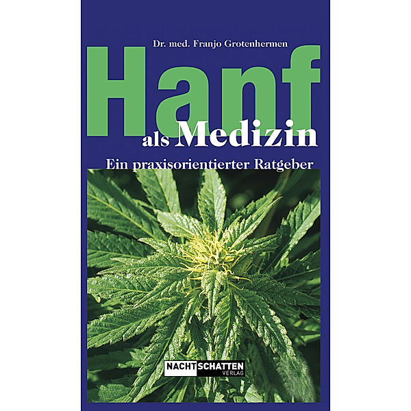 Hanf als Medizin, Franjo Grotenhermen