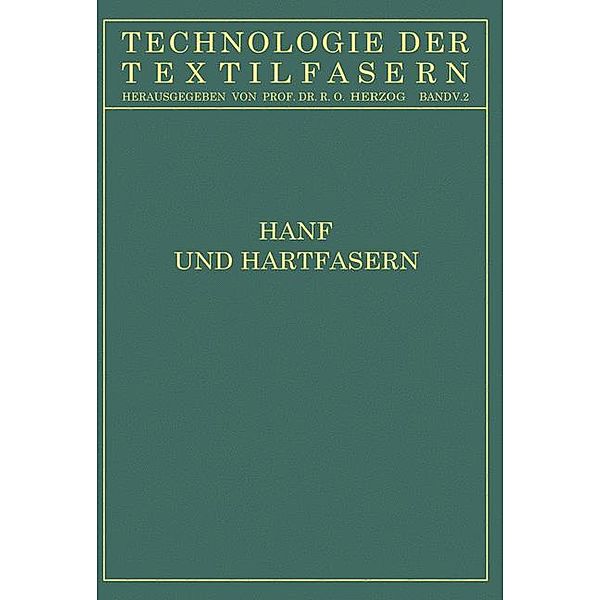 Hanf und Hartfasern, O. Heuser, P. König, O. Wagner
