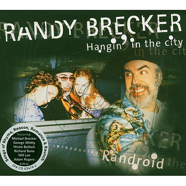 Hangin' in the City, Randy Brecker