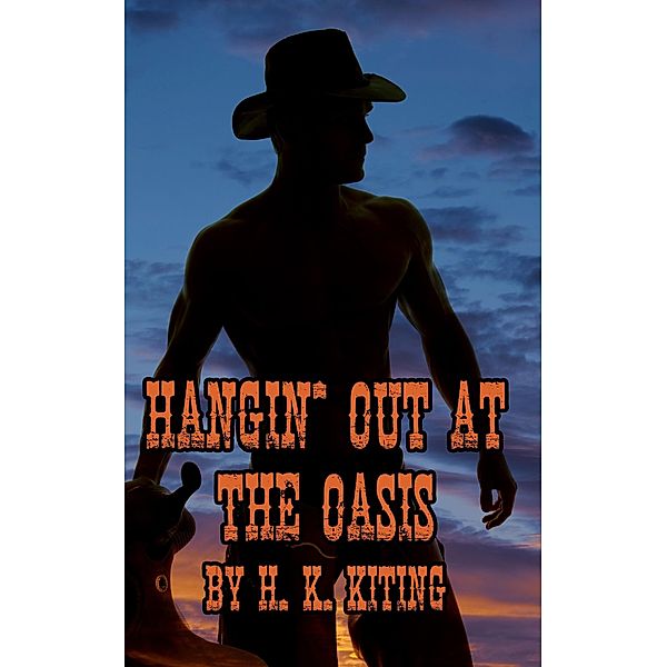 Hangin' Out at the Oasis, H. K. Kiting