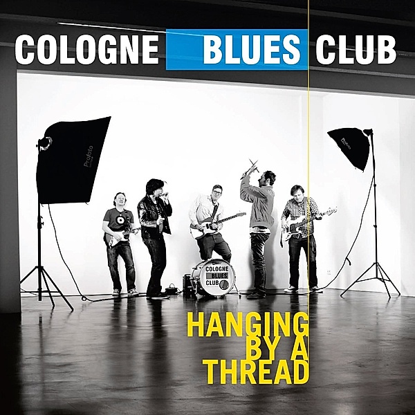Hanging By A Thread, Cologne Blues Club