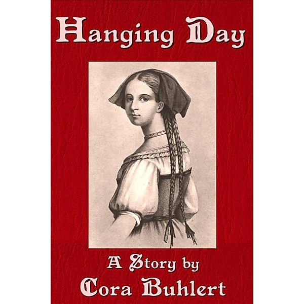 Hanging Day, Cora Buhlert