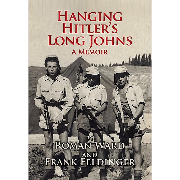 Hanging Hitler's Long Johns, Roman Ward