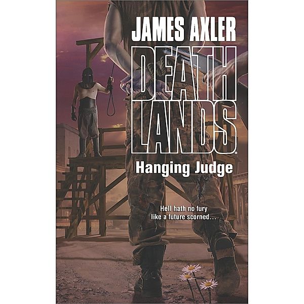 Hanging Judge / Mills & Boon - Series eBook - Gold Eagle Series, James Axler