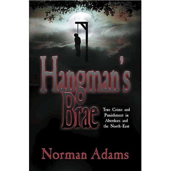 Hangman's Brae, Colin Duncan, Norman Adams