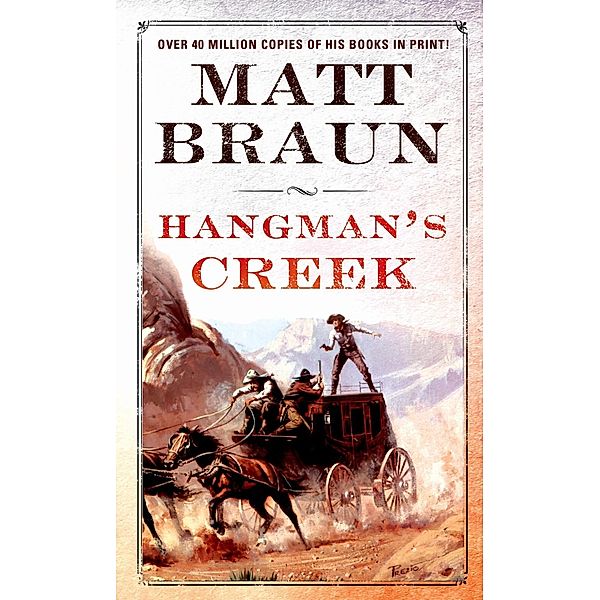 Hangman's Creek / Luke Starbuck Novels, Matt Braun