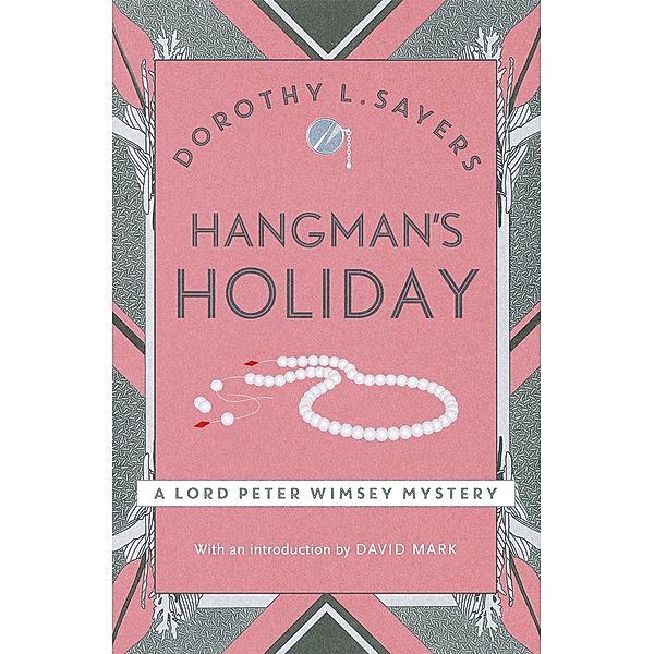 Hangman's Holiday, Dorothy L. Sayers