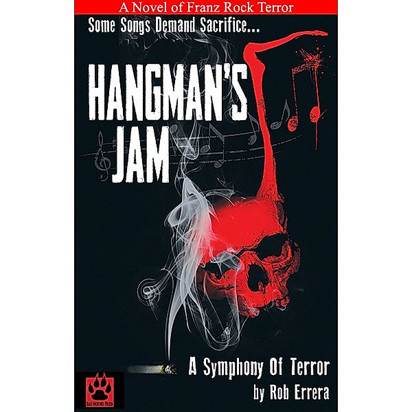 Hangman's Jam: A Symphony Of Terror, Rob Errera