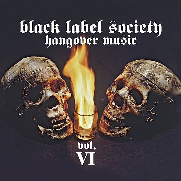 Hangover Music Vol.6, Black Label Society