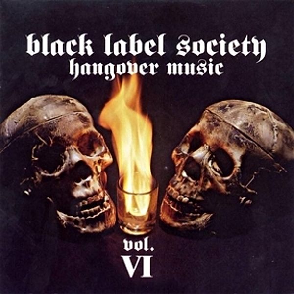 Hangover Music Vol.6 (Gold) (Vinyl), Black Label Society