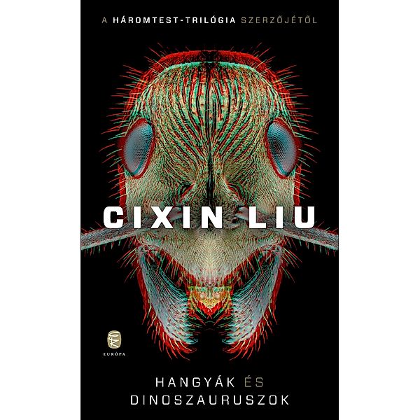 Hangyák és dinoszauruszok, Cixin Liu