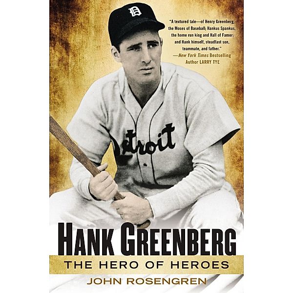 Hank Greenberg, John Rosengren