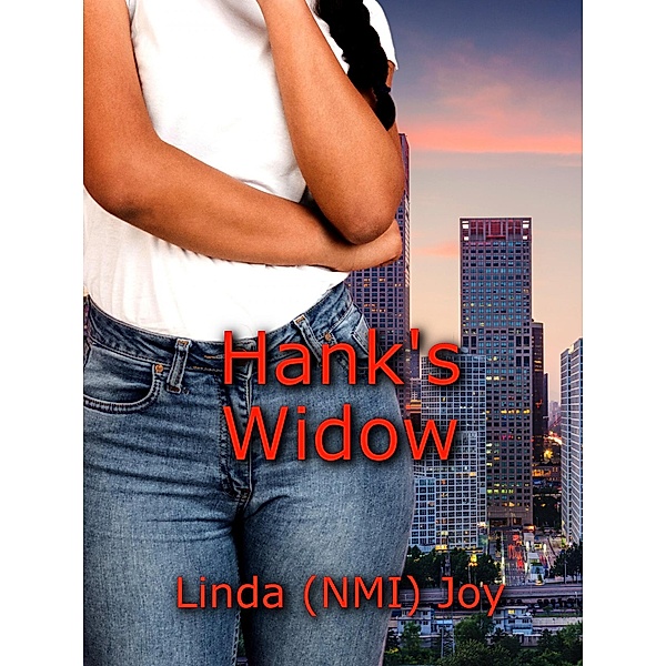 Hank's Widow, Linda (Nmi) Joy