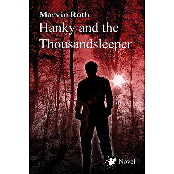 Hanky and the Thousandsleeper, Marvin Roth