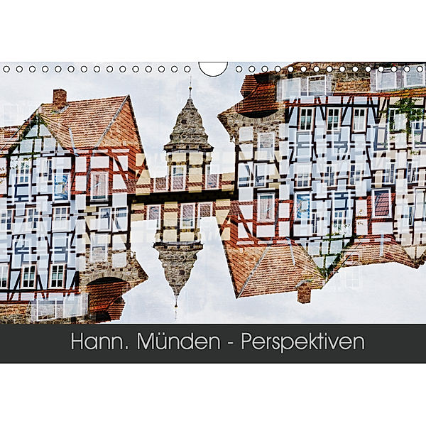 Hann. Münden - Perspektiven (Wandkalender 2019 DIN A4 quer), Katharina Becker