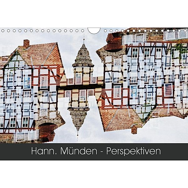 Hann. Münden - Perspektiven (Wandkalender 2021 DIN A4 quer), Katharina Becker