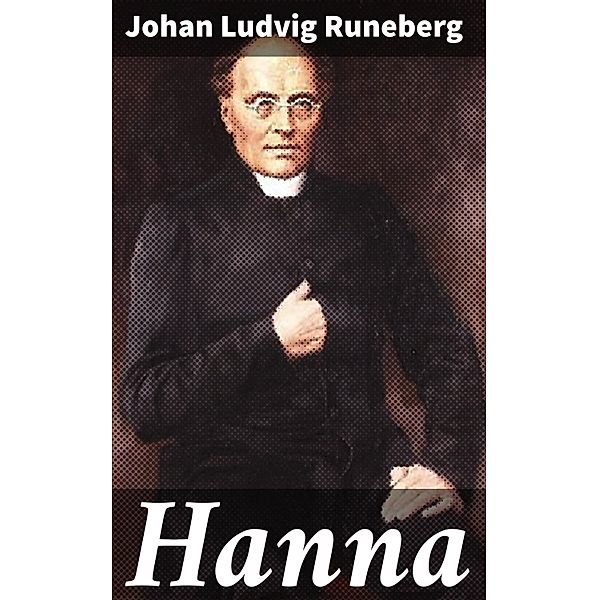 Hanna, Johan Ludvig Runeberg