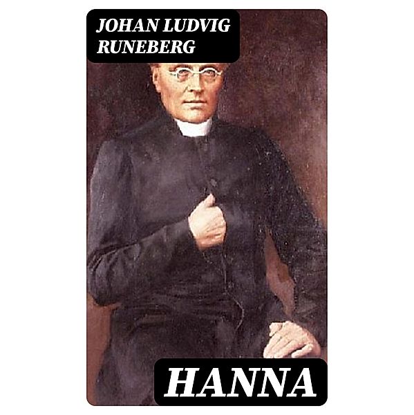 Hanna, Johan Ludvig Runeberg