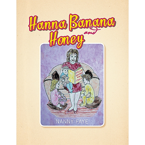Hanna Banana and Honey, Nanny Faye