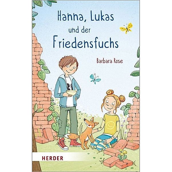 Hanna, Lukas und der Friedensfuchs, Barbara Rose