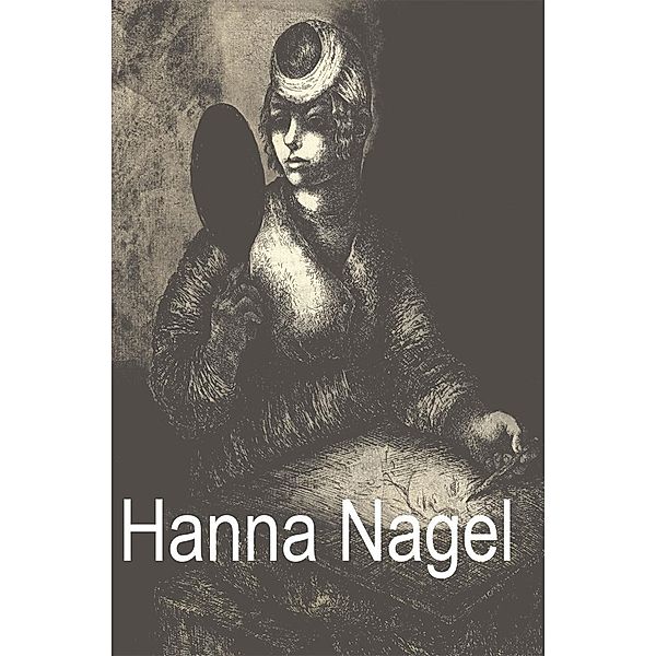 Hanna Nagel, Irene Fischer-Nagel, Klaus Mugdan