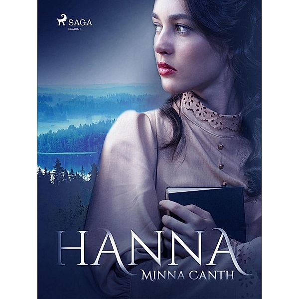 Hanna / Suomalaisia klassikoita, Minna Canth