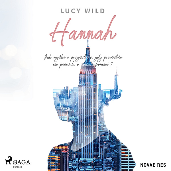 Hannah, Lucy Wild