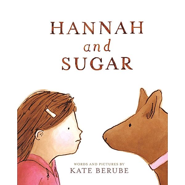 Hannah and Sugar, Berube Kate Berube