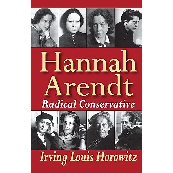 Hannah Arendt, Irving Horowitz