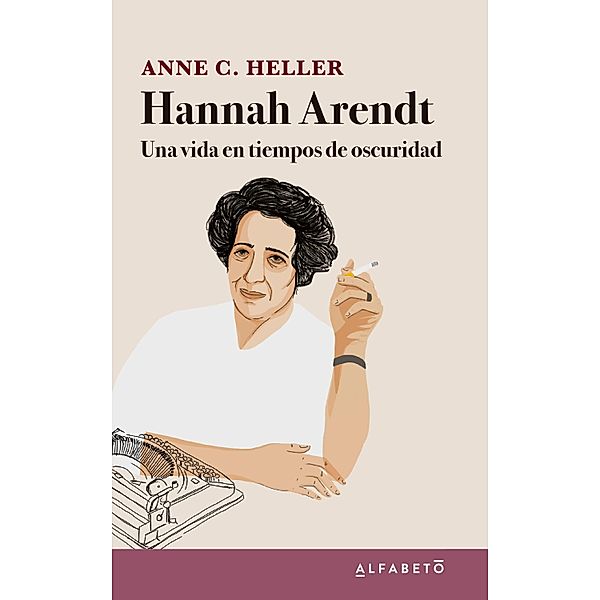 Hannah Arendt, Anne C. Heller