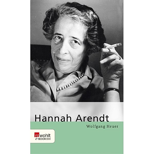 Hannah Arendt, Wolfgang Heuer
