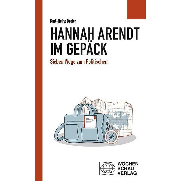 Hannah Arendt im Gepäck, Karl-Heinz Breier