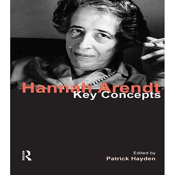 Hannah Arendt / Key Concepts