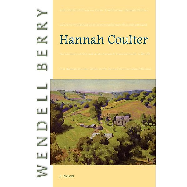 Hannah Coulter / Port William Bd.8, Wendell Berry