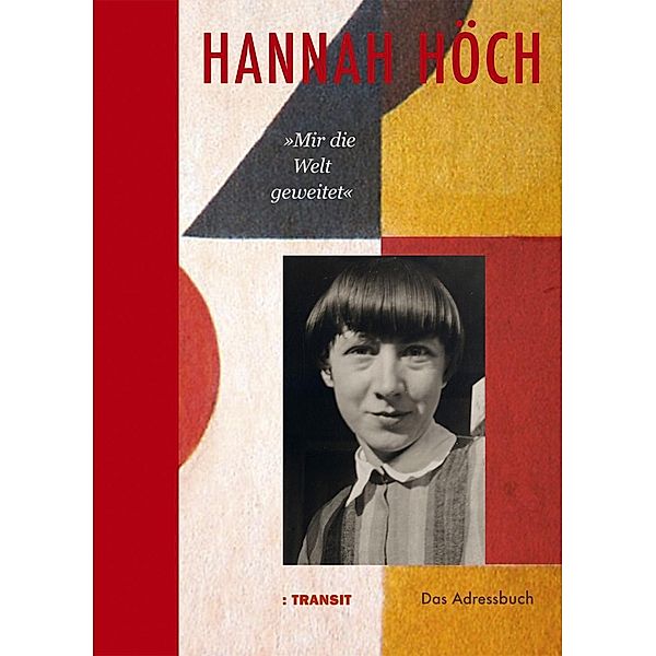 Hannah Höch Mir die Welt geweitet, Harald Neckelmann