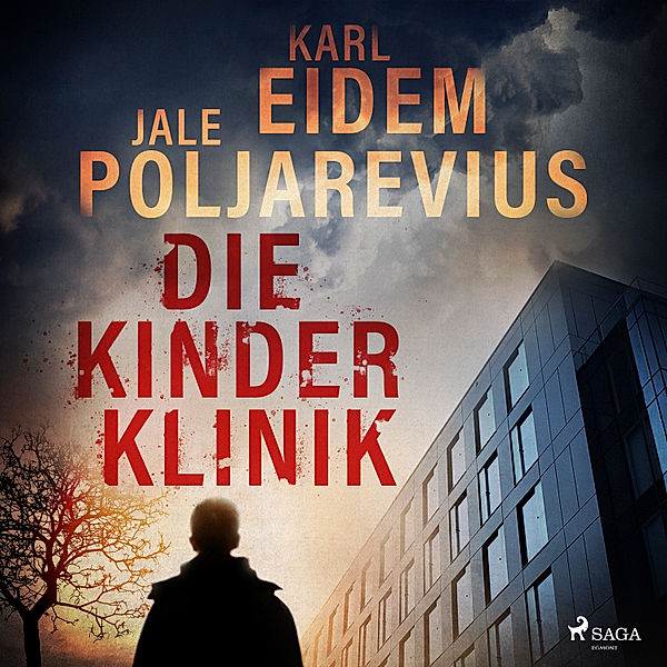 Hannah Kaufman - 1 - Die Kinderklinik, Karl Eidem, Jale Poljarevius