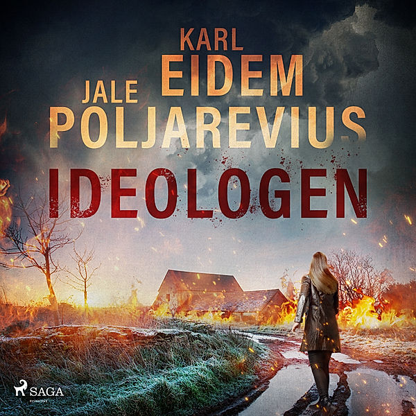 Hannah Kaufman - 4 - Ideologen, Karl Eidem, Jale Poljarevius