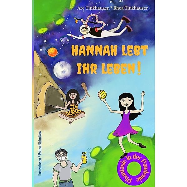 Hannah lebt ihr Leben, Are Tinkhauser, Rhea Tinkhauser