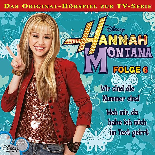 Hannah Montana Hörspiel - 6 - 06: Wir sind die Nummer eins / Weh mir, da habe ich mich im Text geirrt (Disney TV-Serie), Francis Scott Key