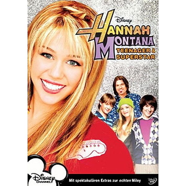 Hannah Montana - Teenager und Superstar