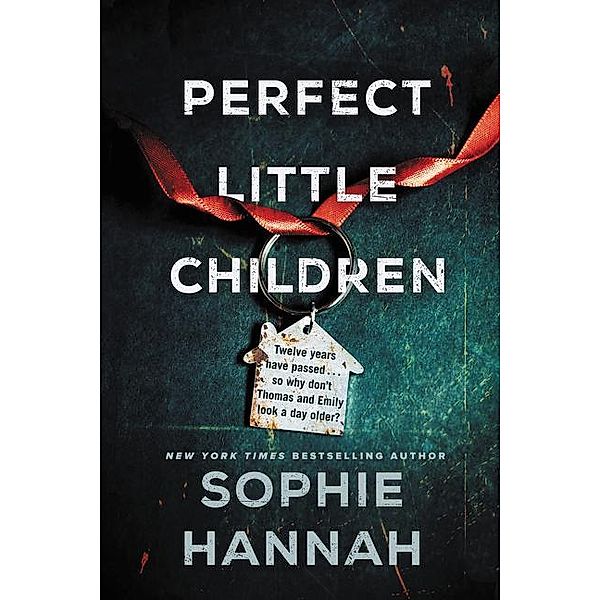 Hannah, S: Perfect Little Children, Sophie Hannah