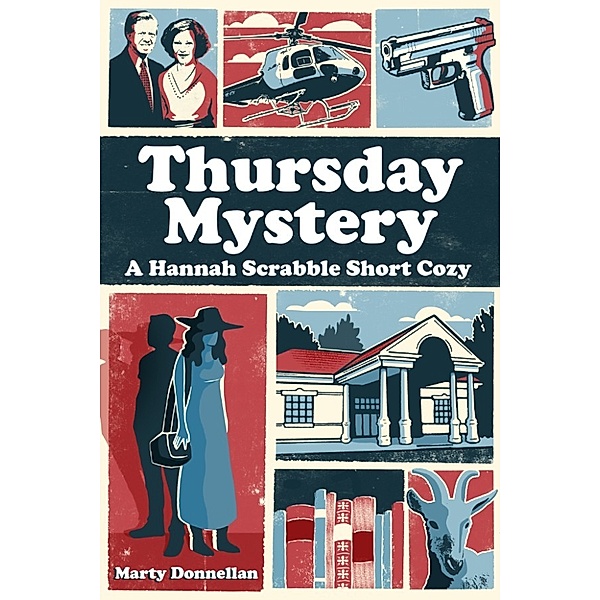 Hannah Scrabble Cozy Mysteries: Thursday Mystery: A Hannah Scrabble Cozy Novelette, Marty Donnellan