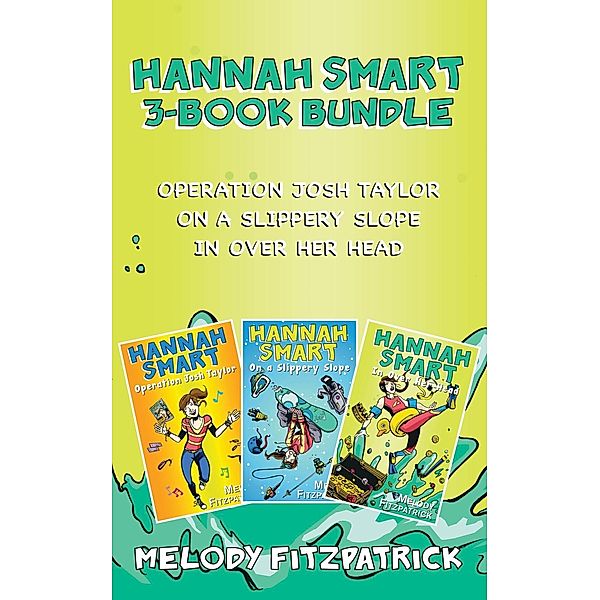 Hannah Smart 3-Book Bundle / Hannah Smart, Melody Fitzpatrick