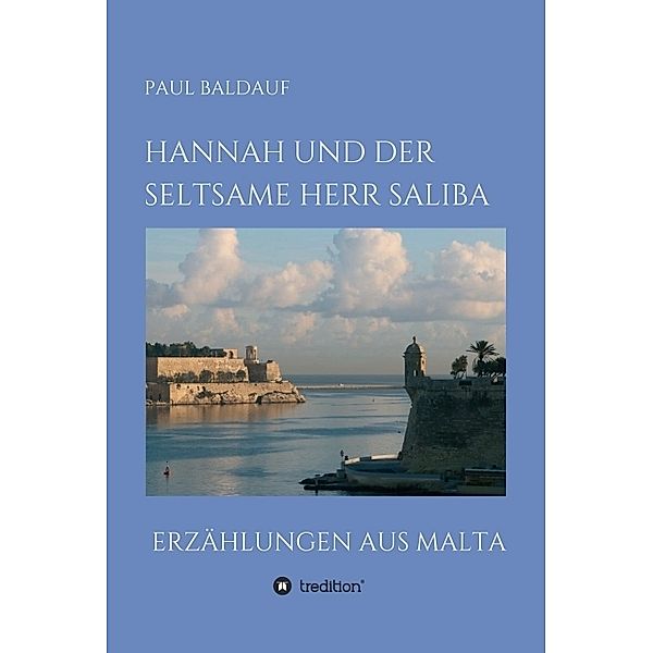 Hannah und der seltsame Herr Saliba; ., Paul Baldauf