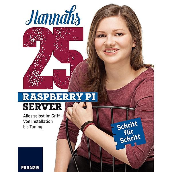 Hannahs 25 Raspberry Pi Server / Raspberry Pi, Hannah Bernauer