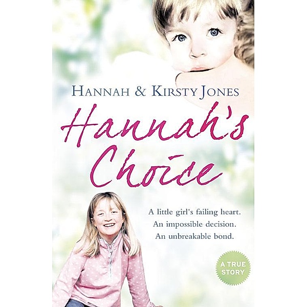 Hannah's Choice, Kirsty Jones, Hannah Jones