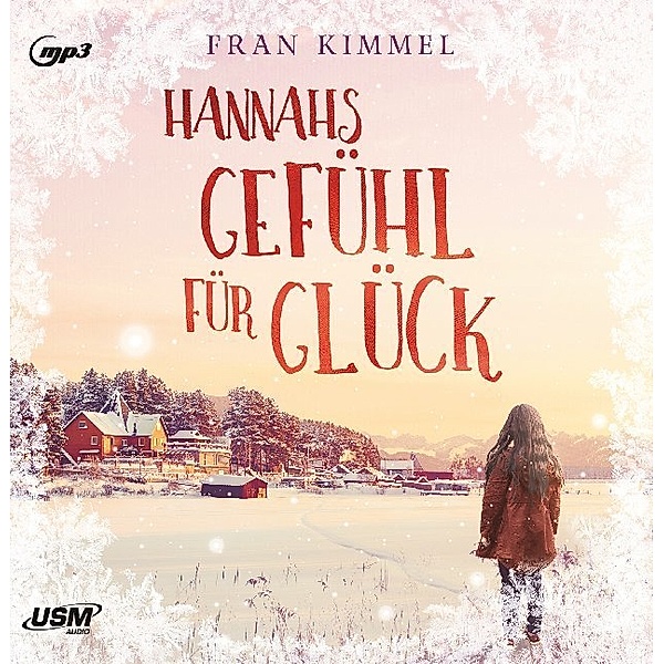 Hannahs Gefühl für Glück,2 Audio-CD, 2 MP3, Fran Kimmel