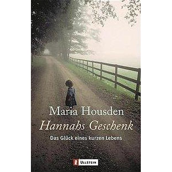 Hannahs Geschenk, Maria Housden
