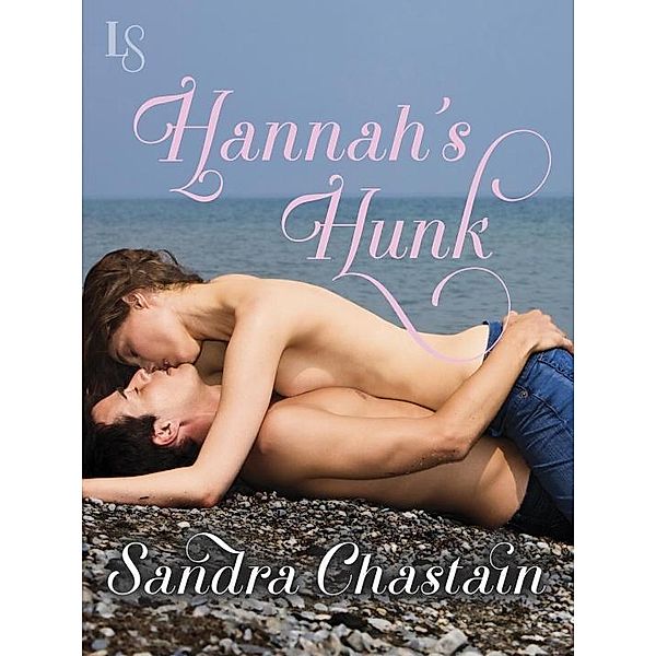 Hannah's Hunk, Sandra Chastain